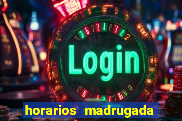 horarios madrugada fortune tiger